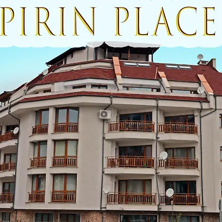 Pirin Place * Bansko